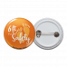 6' for Safety Pinback Button